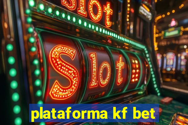 plataforma kf bet